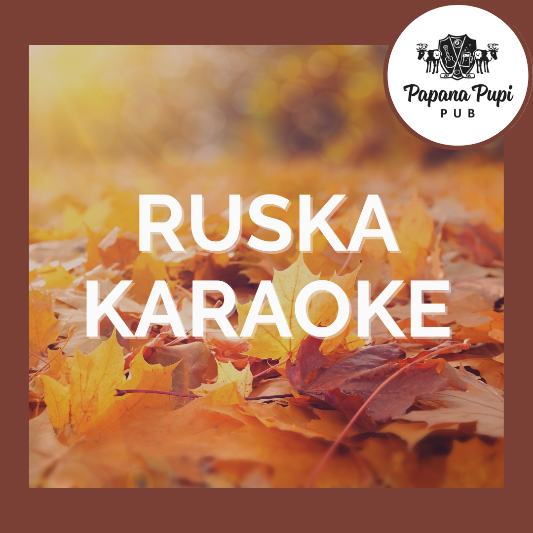 Ruska-Karaoke (Papana Pupi)
