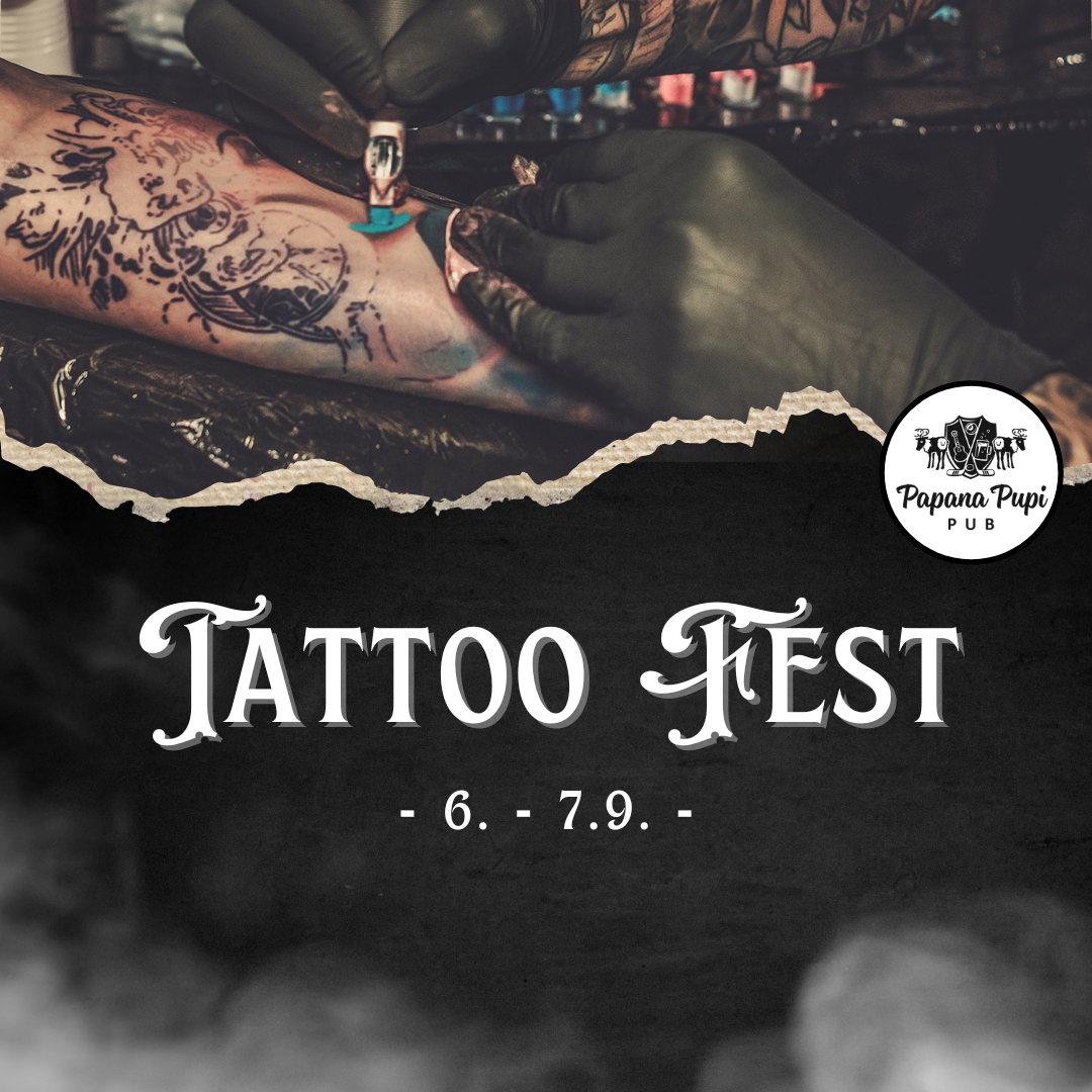 Tattoo Fest (Papana Pupi)